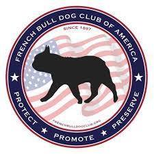 French Bulldog Club of America Preserve Promote Protect 